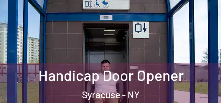 Handicap Door Opener Syracuse - NY